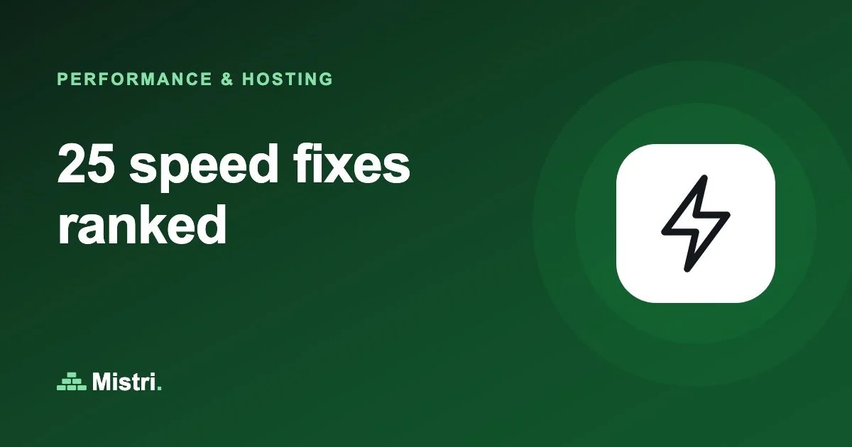 25 speed fixes ranked: Performance & hosting guide from Mistri